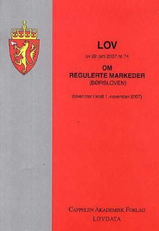 Lov om regulerte markeder (børsloven) av 29. juni 2007 nr. 74 - (loven trer i kraft 1. november 2007)