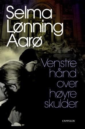 Venstre hånd over høyre skulder - roman