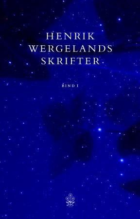 Henrik Wergelands skrifter. Bd. 1