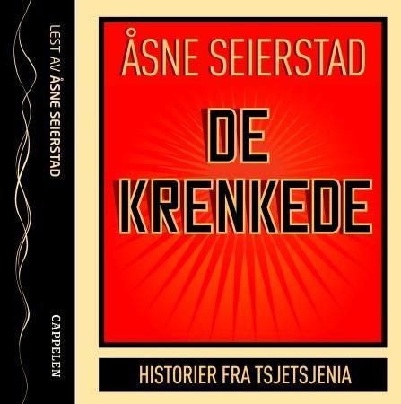 De krenkede - historier fra Tsjetsjenia