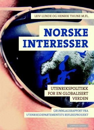Norske interesser - utenrikspolitikk for en globalisert verden