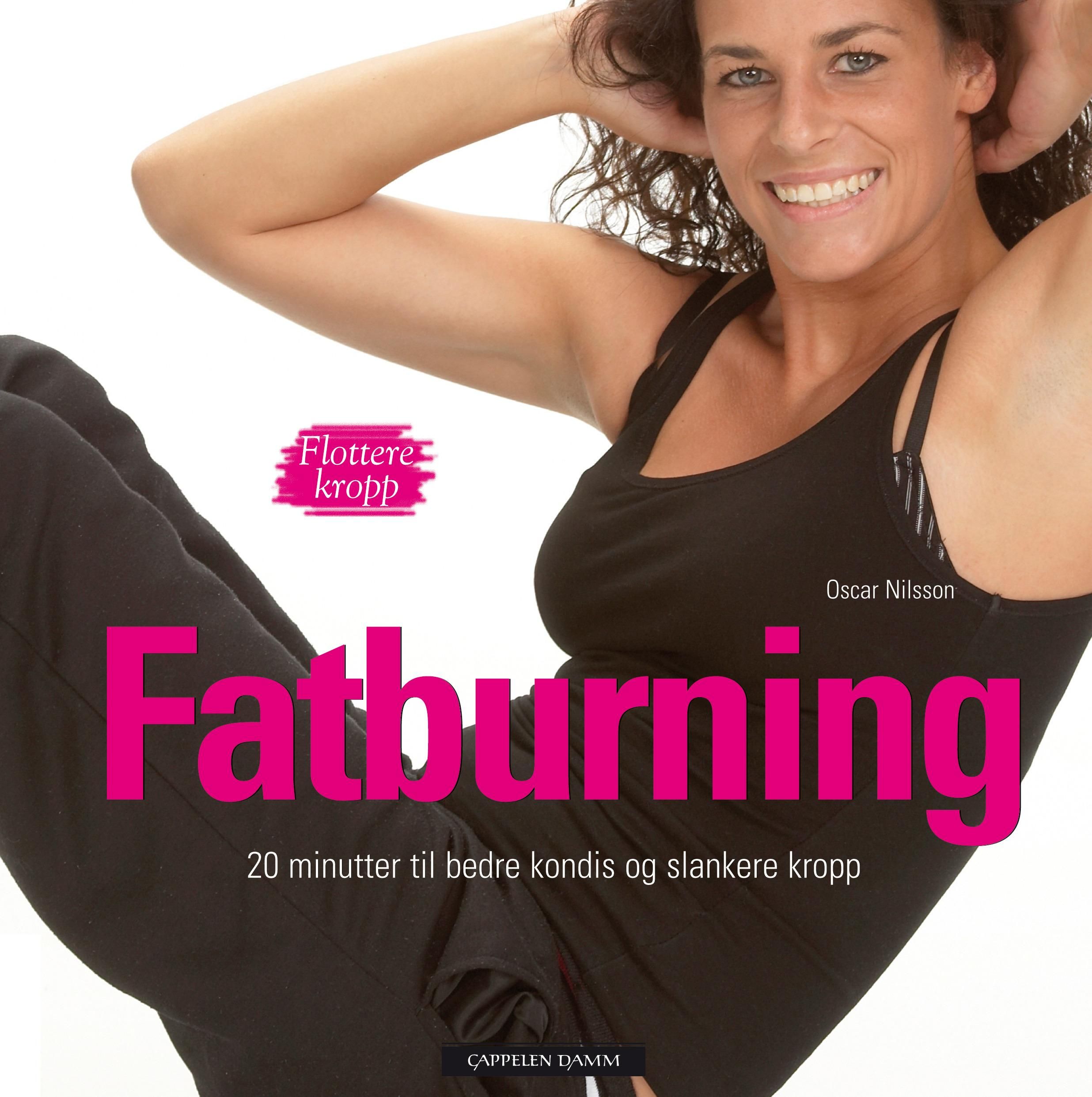 Fatburning - 20 minutter til bedre kondis og slankere kropp