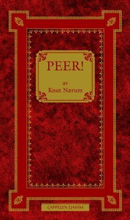 Peer! - fritt etter Henrik Ibsens Peer Gynt