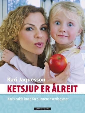 Ketsjup er ålreit - Karis enkle knep for sunnere hverdagsmat