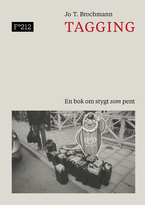 Tagging - en bok om stygt som pent