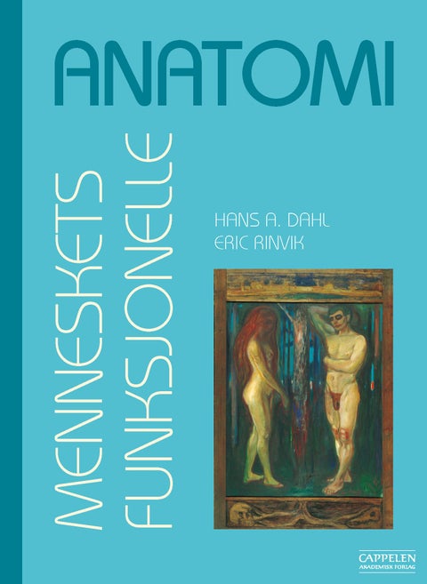 Menneskets funksjonelle anatomi - med hovedvekt på bevegelsesapparatet