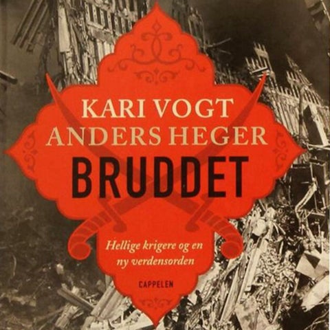 Bruddet - hellige krigere og en ny verdensorden