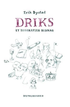 Driks - et biografisk bidrag