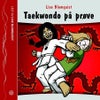 Taekwondo på prøve