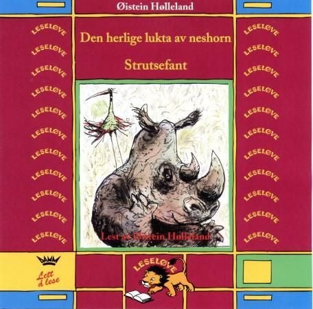 Den herlige lukta av neshorn og Strutsefant
