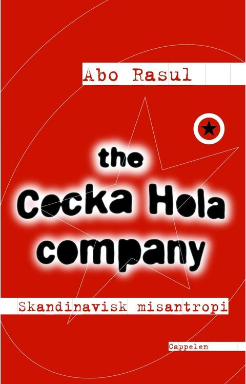 The Cocka Hola company - skandinavisk misantropi 1