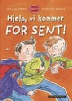 Hjelp, vi kommer for sent!