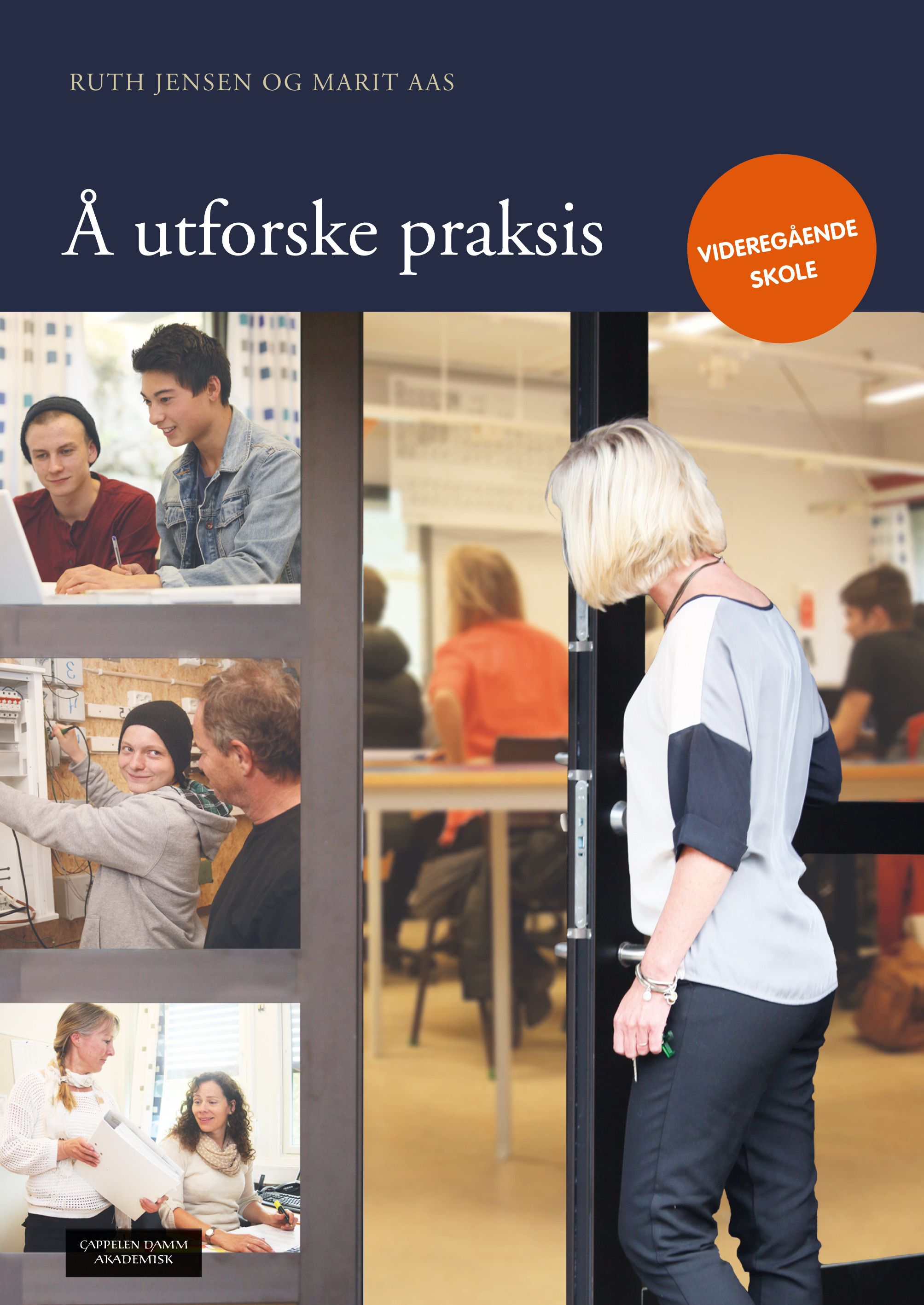 Å utforske praksis - videregående