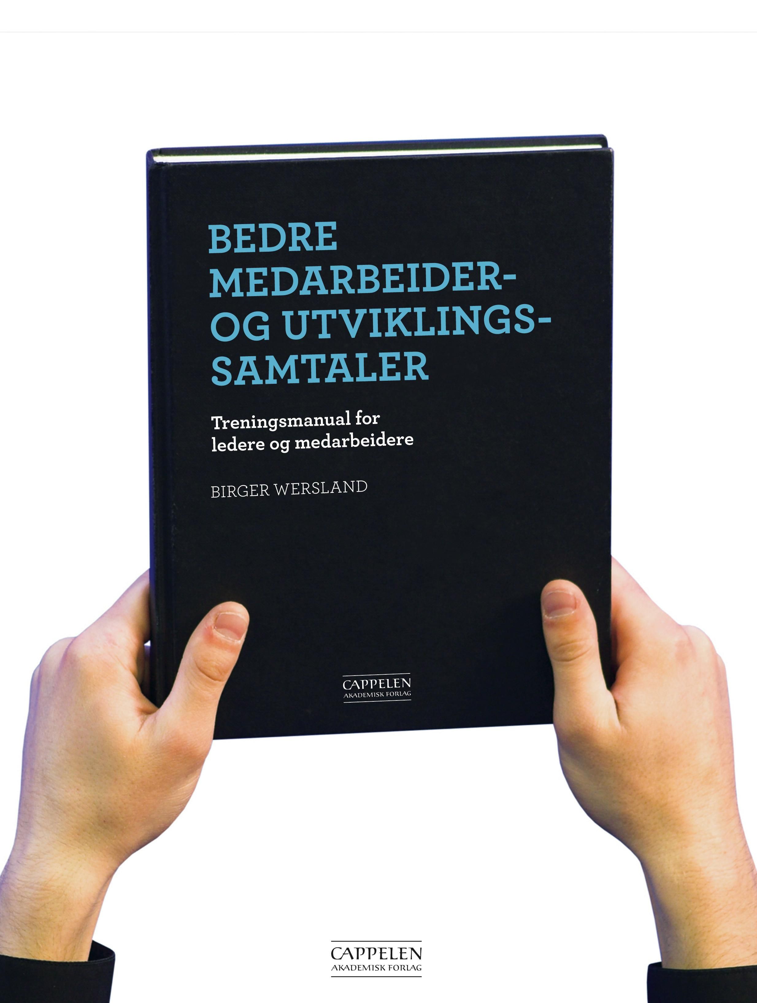 Bedre medarbeider- og utviklingssamtaler - treningsmanual for ledere og medarbeidere