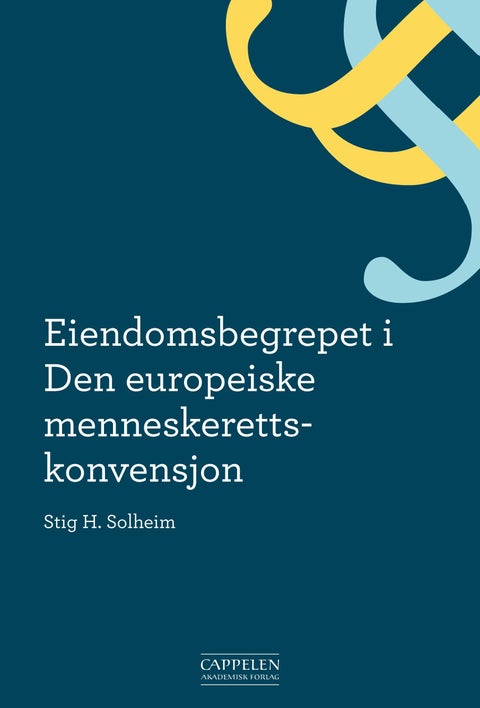 Eiendomsbegrepet i Den europeiske menneskerettskonvensjon