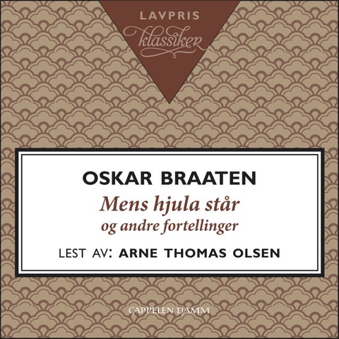 Mens hjula står og andre fortellinger