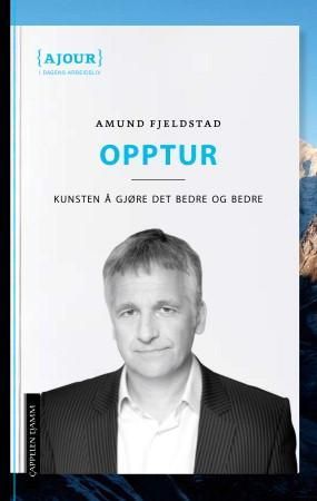 Opptur - kunsten å gjøre det bedre og bedre