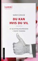 Du kan hvis du vil!