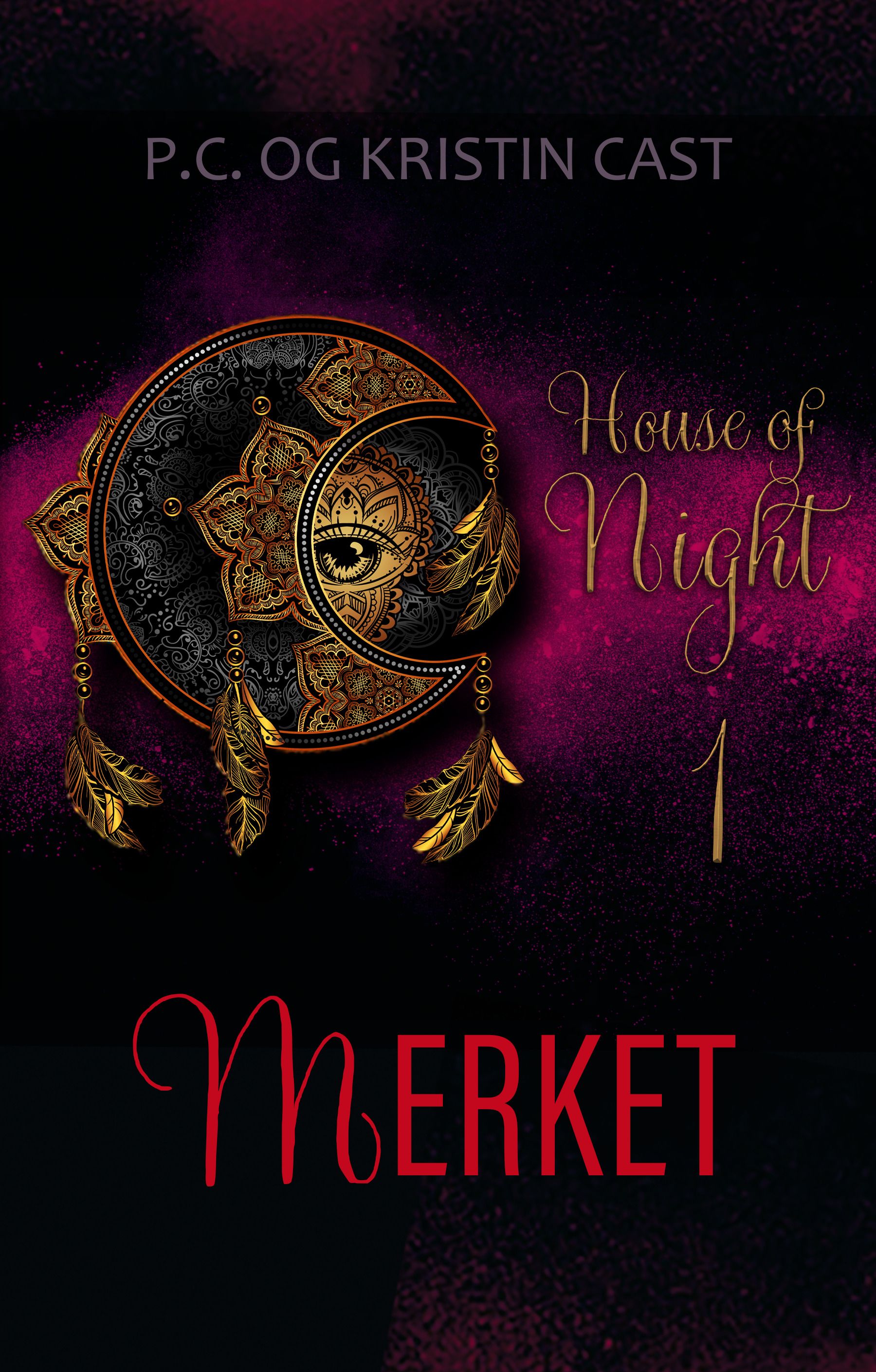 Merket - en house of night-roman