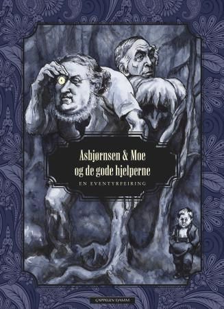 Asbjørnsen & Moe og de gode hjelperne - en eventyrfeiring