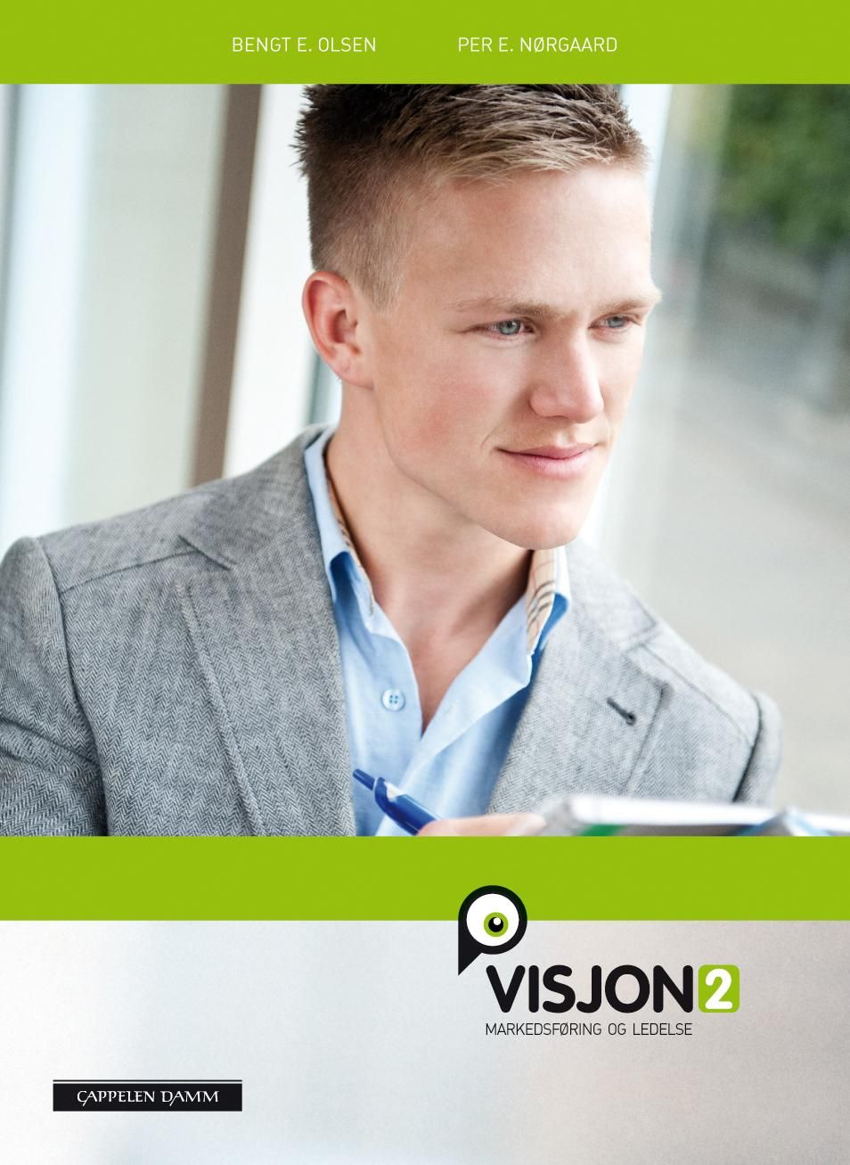 Visjon 2 - markedsføring og ledelse : markedsføring og ledelse 2 vg3 studieforberedende program