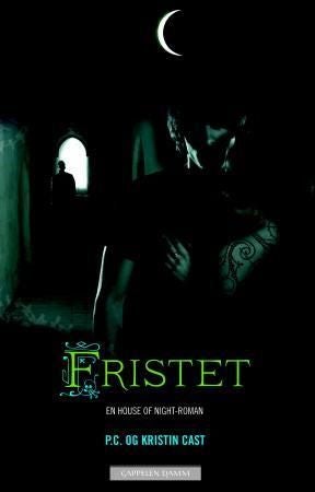 Fristet - en house of night-roman