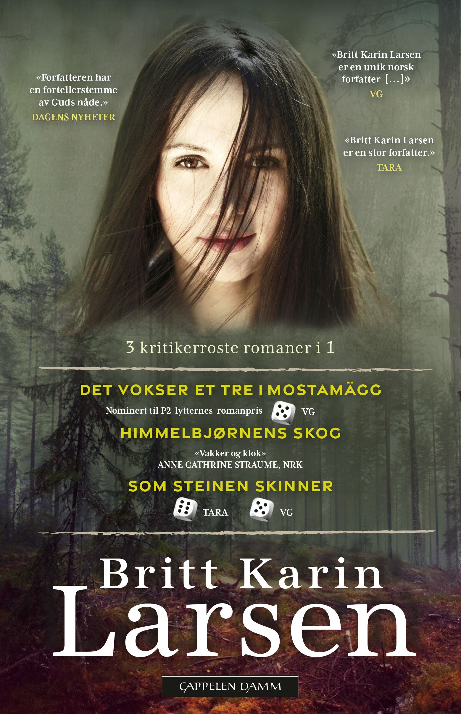 Det vokser et tre i Mostamägg ; Himmelbjørnens skog ; Som steinen skinner