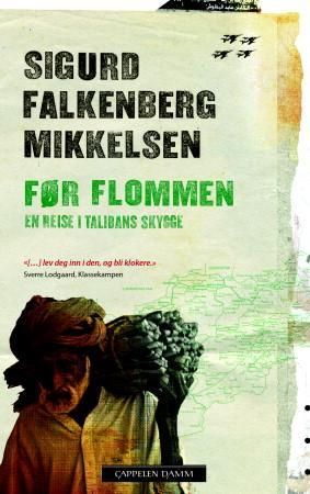 Før flommen - en reise i Talibans skygge