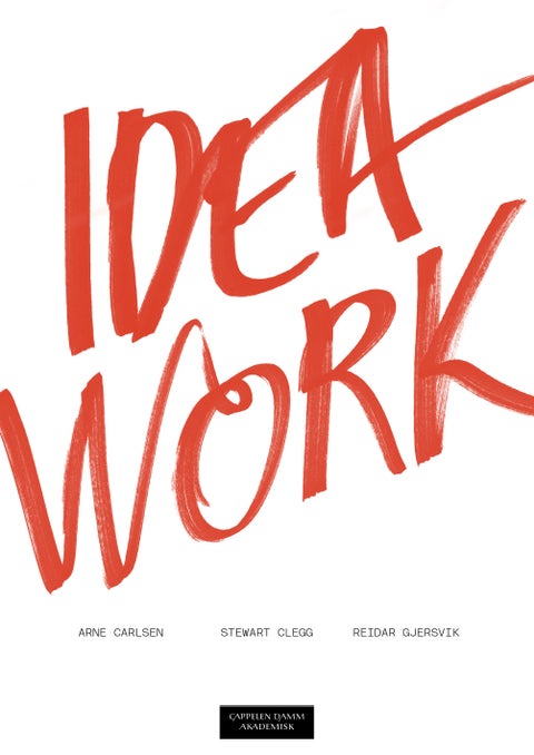 Idea work - om profesjonell kreativitet