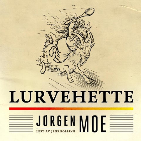 Lurvehette - en historie om trollskap, troskap og kjærlighet