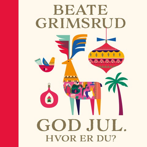 God jul - hvor er du? : julaftener jeg har levd, steder jeg har sovet og søsteren min