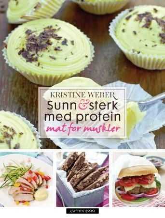 Sunn & sterk med protein - mat for muskler