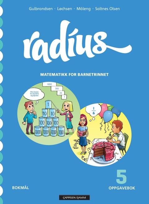 Radius 5 - oppgavebok : matematikk for barnetrinnet