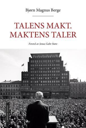 Talens makt - maktens taler