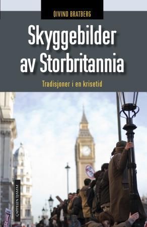 Skyggebilder av Storbritannia - tradisjoner i en krisetid