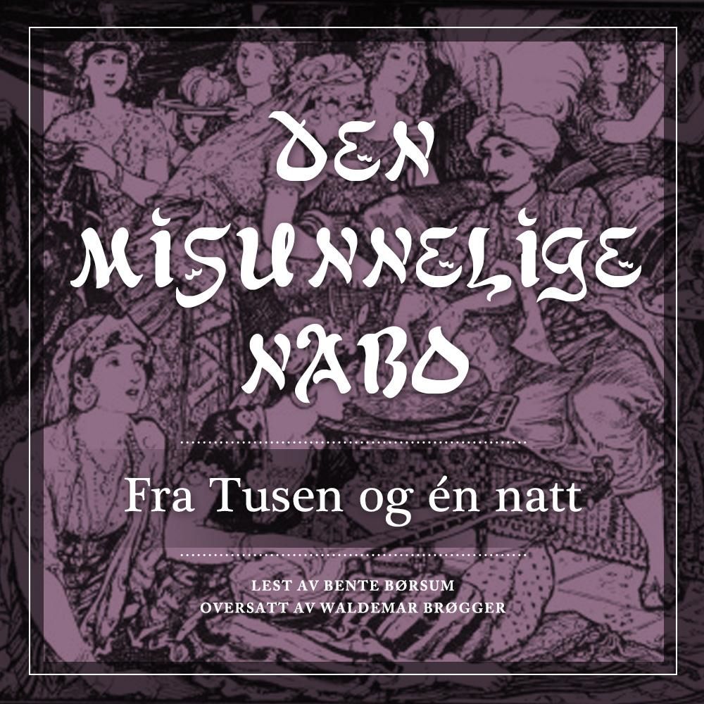 Den misunnelige nabo - fra Tusen og én natt