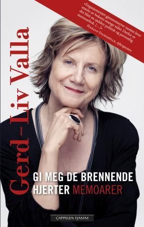 Gi meg de brennende hjerter - memoarer