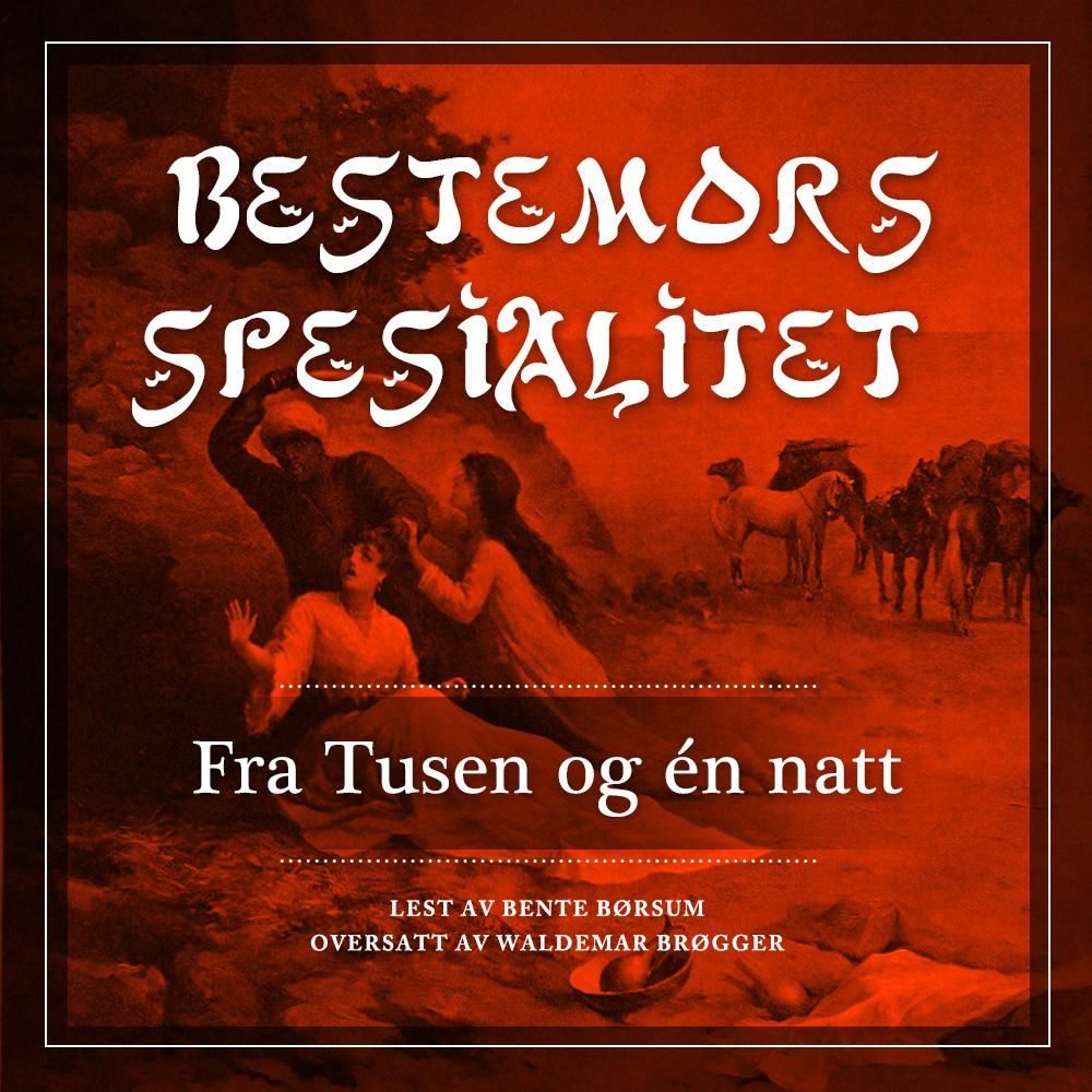 Bestemors spesialitet - fra Tusen og én natt