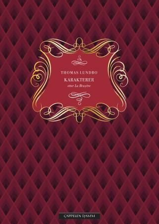 Karakterer - etter La Bruyère : moraltekster