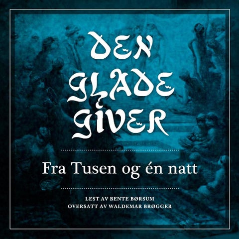 Den glade giver - fra Tusen og én natt