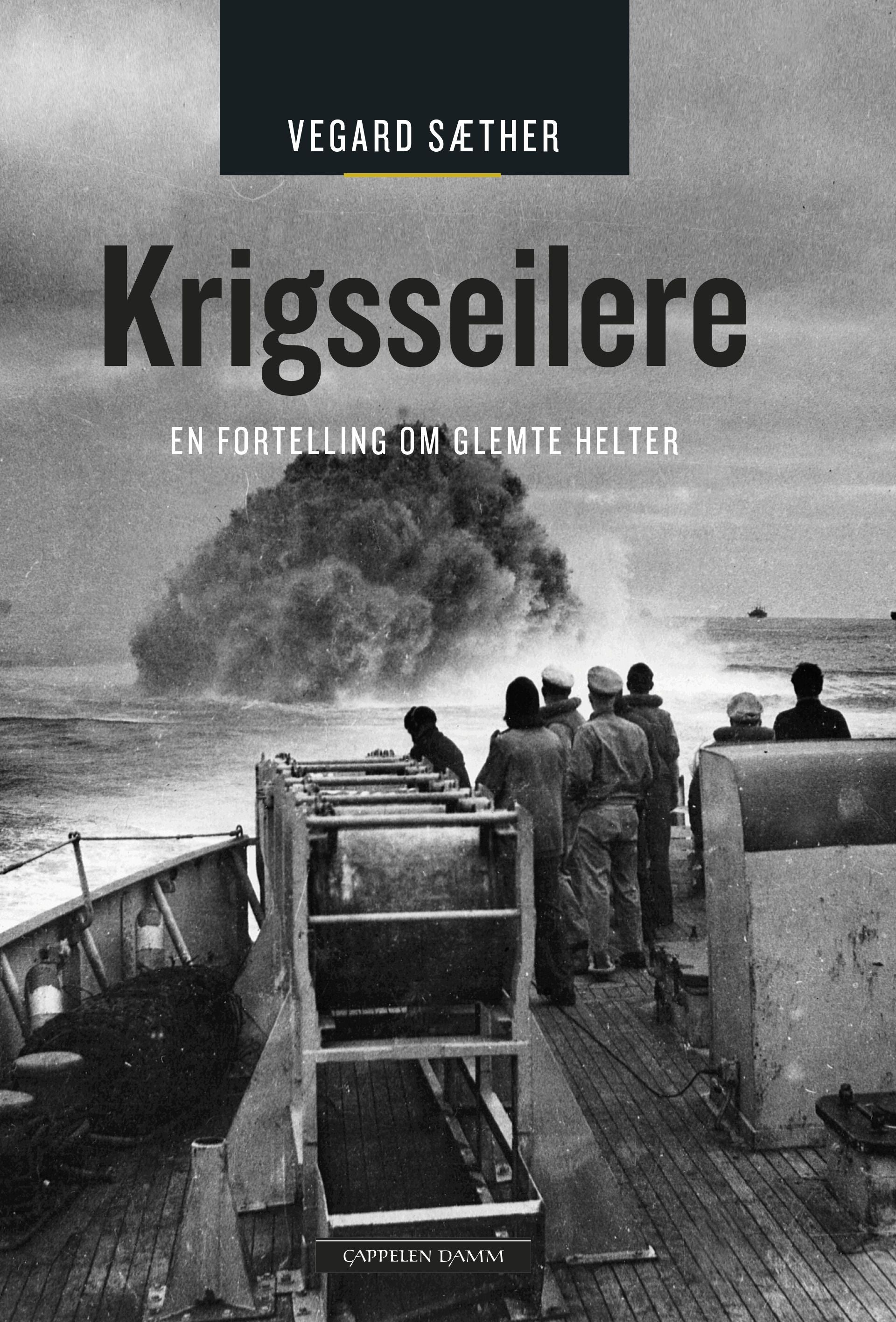 Krigsseilere - en fortelling om glemte helter