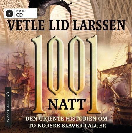 1001 natt - den ukjente historien om to norske slaver i Alger