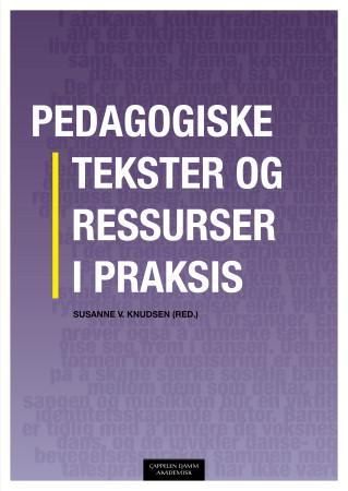 Pedagogiske tekster og ressurser i praksis