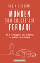 Munken som solgte sin Ferrari