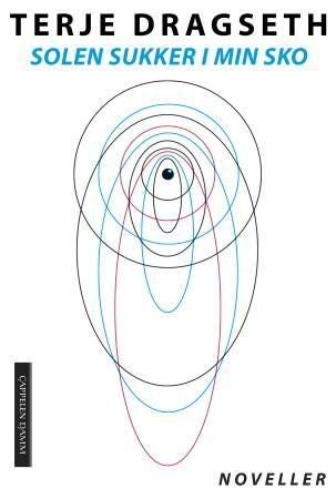 Solen sukker i min sko - noveller