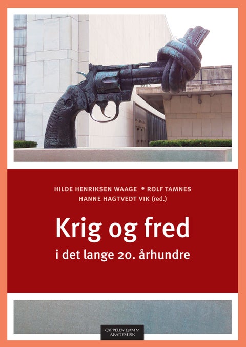 Krig og fred i det lange 20. århundre