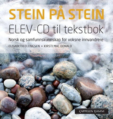 Stein på stein - elev-cd til tekstbok : norsk og samfunnskunnskap for voksne innvandrere