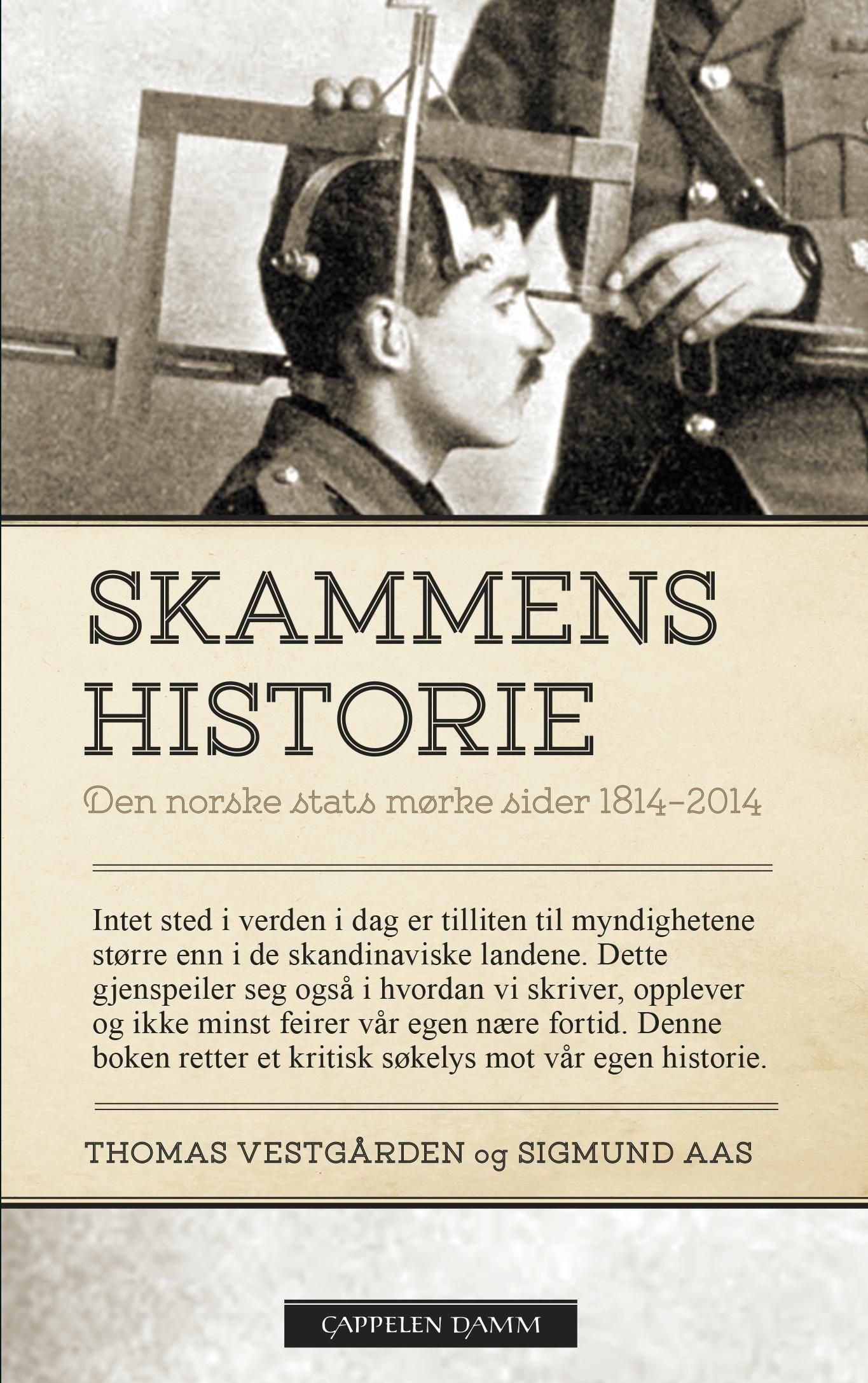 Skammens historie - den norske stats mørke sider 1814-2014