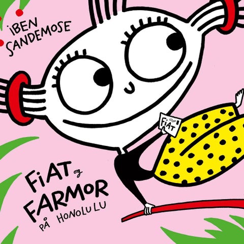 Fiat og Farmor på Honolulu