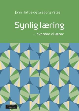 Synlig læring - hvordan vi lærer